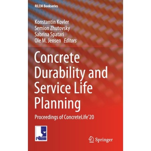 Concrete Durability and Service Life Planning: Proceedings of Concretelife''20 Hardcover, Springer