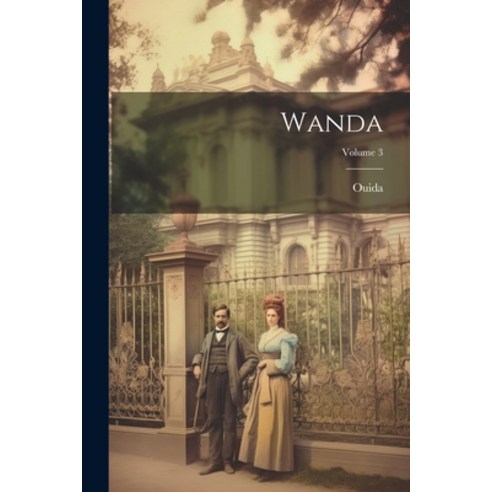 (영문도서) Wanda; Volume 3 Paperback, Legare Street Press, English, 9781021460011