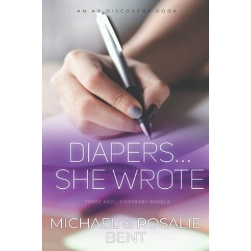 (영문도서) Diapers... She Wrote: An ABDL collection Paperback, Independently Published, English, 9798874041281