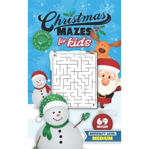 Christmas Mazes for Kids 69 Mazes Difficulty Level Medium: Fun Maze Puzzle Activity Game Books for C... Paperback, Independently Published, English, 9798696504971