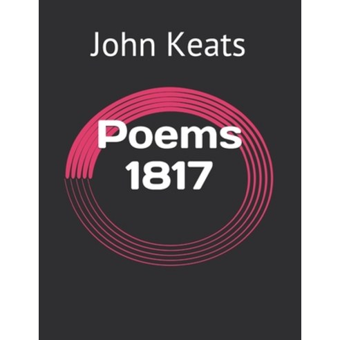 Poems 1817 Paperback, Independently Published, English, 9798720526849