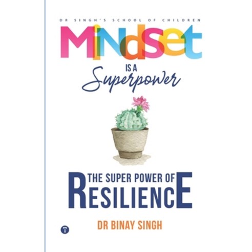 (영문도서) Mindset is a Superpower!: The Superpower of Resilience Paperback, Twagaa, English, 9789391254520