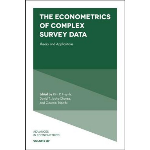 (영문도서) The Econometrics of Complex Survey Data: Theory and Applications Hardcover, Emerald Publishing Limited, English, 9781787567269