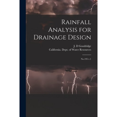 (영문도서) Rainfall Analysis for Drainage Design: No.195 v.1 Paperback, Legare Street Press, English, 9781018165196