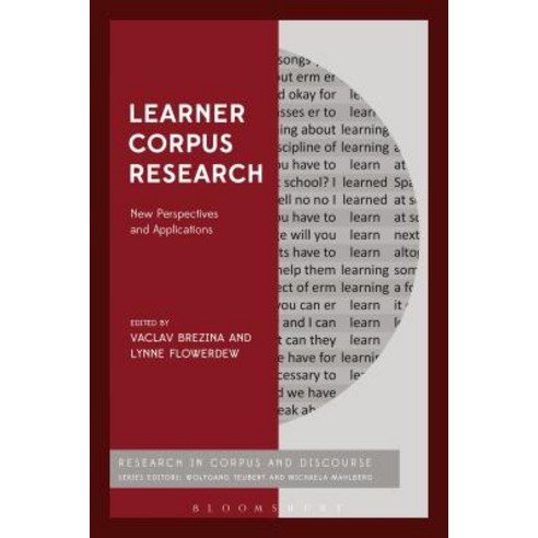 Learner Corpus Research: New Perspectives and Applications Paperback, Bloomsbury Publishing PLC