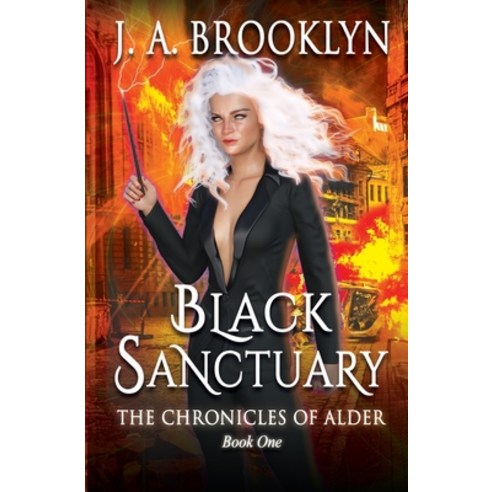 Black Sanctuary: Modern Fantasy Adventure Chronicles of Alders Series Book I Paperback, Independently Published, English, 9798579186409