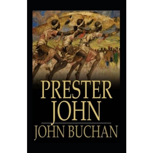 (영문도서) Prester John Annotated Paperback, Independently Published, English, 9798461411046