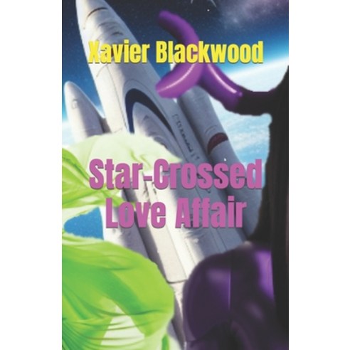 (영문도서) Star-Crossed Love Affair Paperback, Independently Published, English, 9798395023759