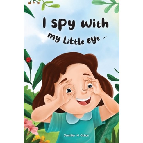(영문도서) I Spy with My Little Eye ... Paperback, Independently Published, English, 9798746965837