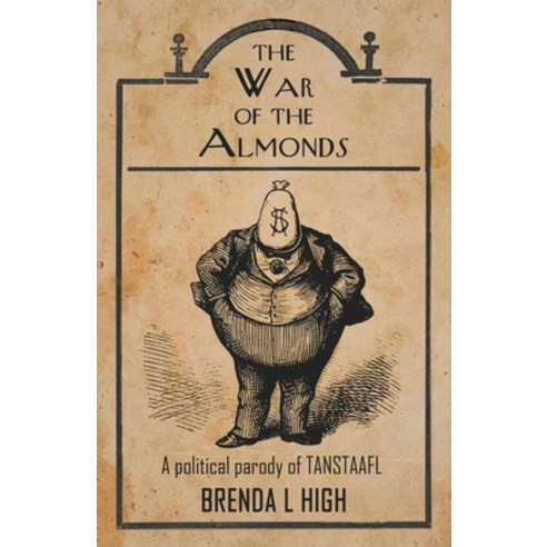 (영문도서) The War of the Almonds Paperback, Brenda High, English, 9798223190875