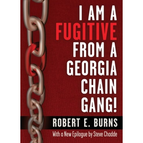 (영문도서) I Am a Fugitive from a Georgia Chain Gang! Paperback, Nighthawk Books, English, 9798869198228