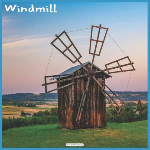 Windmill 2021 Wall Calendar: Official Windmill 18 months 2021 Wall Calendar Paperback, Independently Published, English, 9798586662491