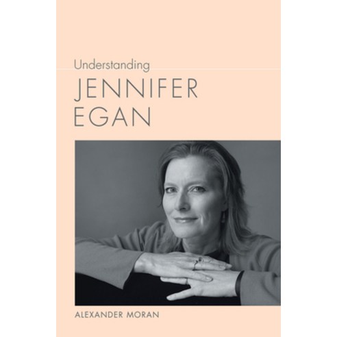 (영문도서) Understanding Jennifer Egan Paperback, University of South Carolin..., English, 9781643362250