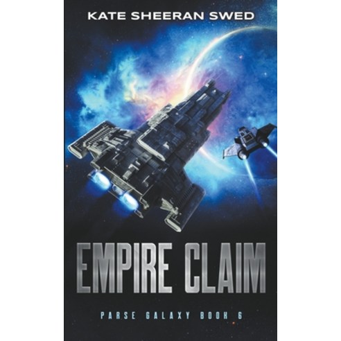 (영문도서) Empire Claim Paperback, Kate Sheeran Swed, English, 9798986897073