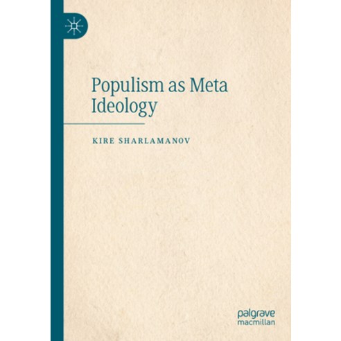 (영문도서) Populism as Meta Ideology Paperback, Palgrave MacMillan, English, 9783031039362