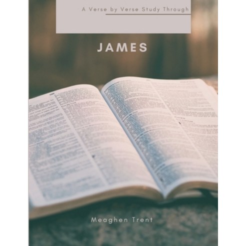(영문도서) A Verse by Verse Study Through James Paperback, Meaghen Trent, English, 9798986580609