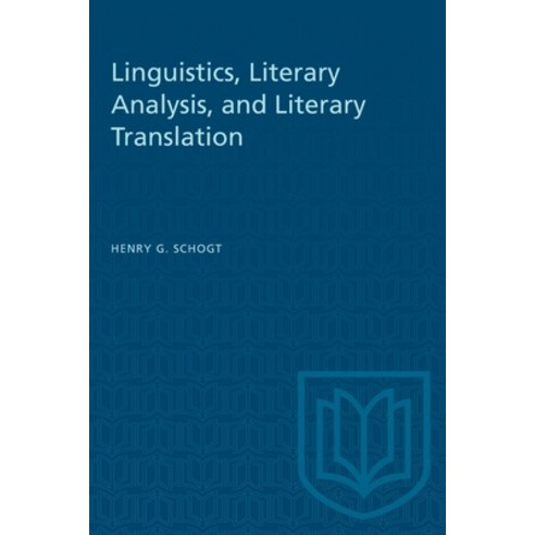 (영문도서) Linguistics Literary Analysis and Literary Translation Paperback, University of Toronto Press, English, 9781487582104