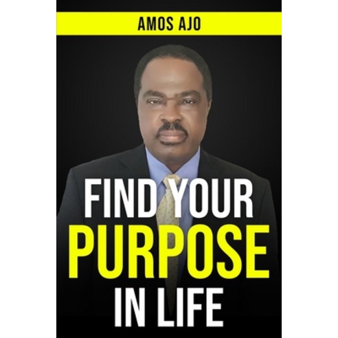 (영문도서) Find Your Purpose In Life Paperback, Independently Published, English, 9798386504540