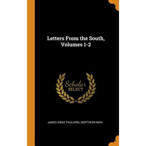 (영문도서) Letters From the South Volumes 1-2 Hardcover, Franklin Classics, English, 9780342409273