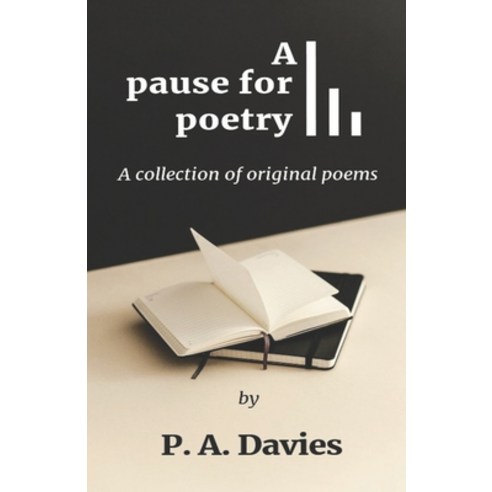 (영문도서) A Pause For Poetry Paperback, Independently Published, English, 9798756575637