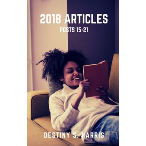 (영문도서) 2018 Articles: Posts 15-21 Paperback, Independently Published, English, 9798524604644