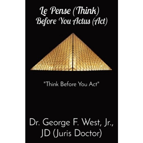(영문도서) Le Pense (Think) Before You Actus (Act): "Think Before You Act" Paperback, Victory Life Books, English, 9798988437802