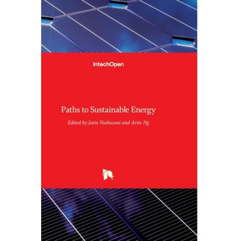 (영문도서) Paths to Sustainable Energy Hardcover, Intechopen, English, 9789533074016