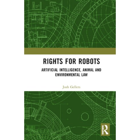 (영문도서) Rights for Robots: Artificial Intelligence Animal and Environmental Law Hardcover, Routledge, English, 9780367211745