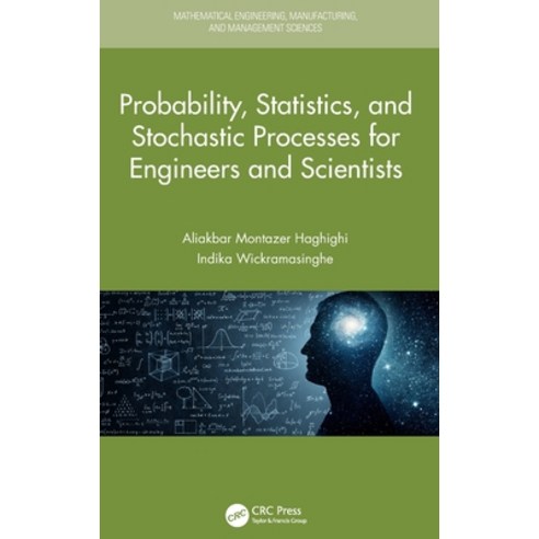 Probability Statistics and Stochastic Processes for Engineers and Scientists Hardcover, CRC Press, English, 9780815375906