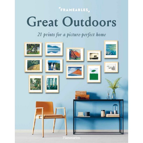 Frameables: Great Outdoors: 21 Prints for a Picture-Perfect Home Paperback, Flammarion-Pere Castor