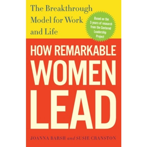 (영문도서) How Remarkable Women Lead: The Breakthrough Model for Work and Life Paperback, Currency, English, 9780307461704