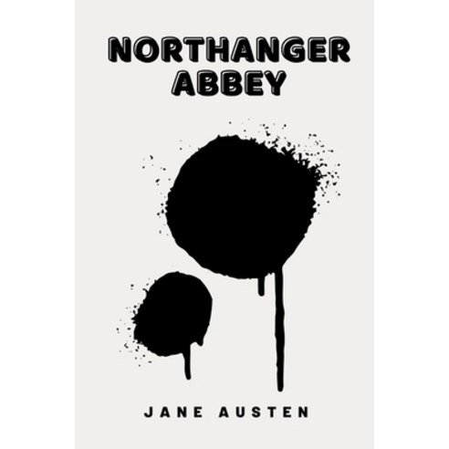 Northanger Abbey Paperback, Independently Published, English, 9798700747110
