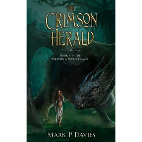 The Crimson Herald: Book 4 in the Weavers & Wyrders Saga Paperback, Independently Published, English, 9798586819123