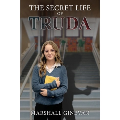 (영문도서) The Secret Life of Truda Paperback, Pageturner Press and Media, English, 9798886222722