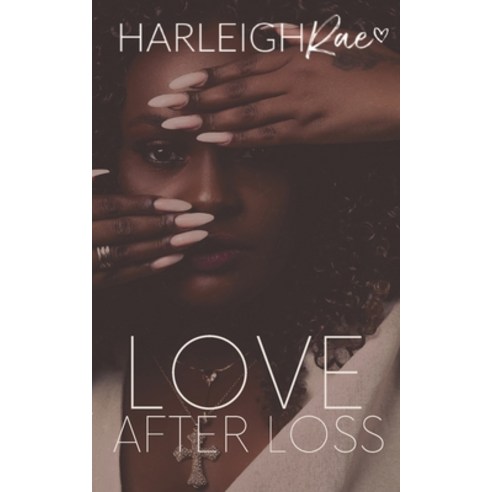 Love After Loss Paperback, Independently Published, English, 9798631511415