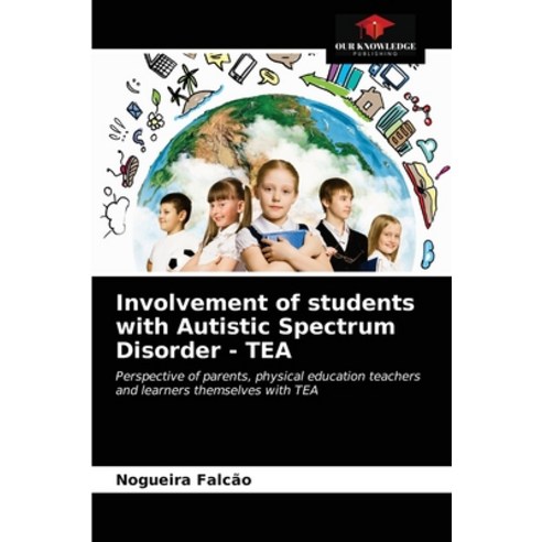 Involvement of students with Autistic Spectrum Disorder - TEA Paperback ...