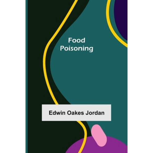 (영문도서) Food Poisoning Paperback, Alpha Edition, English, 9789356082137