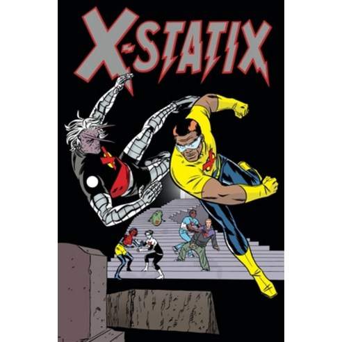 X-Statix: The Complete Collection Vol. 2 Paperback, Marvel, English, 9781302930912