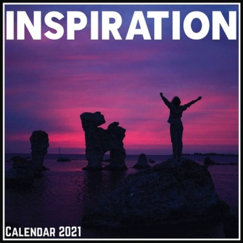 Inspiration Calendar 2021: Official Inspiration Calendar 2021 12 Months Paperback, Independently Published, English, 9798705517824