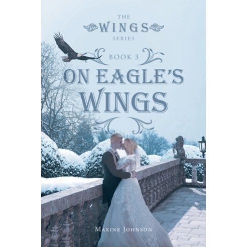 (영문도서) On Eagle''s Wings: Book 3 Paperback, Covenant Books, English, 9781638145004
