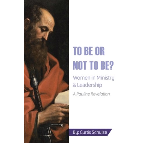 To Be or Not to Be?: Women in Ministry and Leadership Paperback, Christian Faith Publishing,..., English, 9781098058814