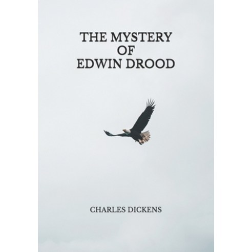 The Mystery of Edwin Drood Paperback, Independently Published, English, 9798737194376