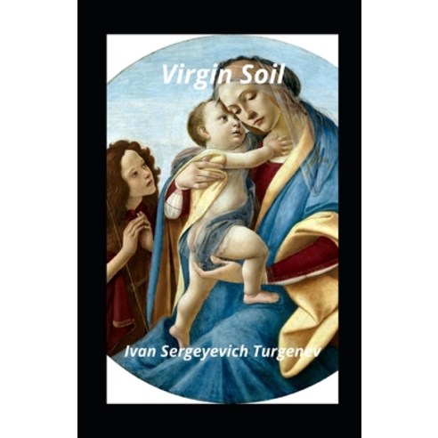 Virgin Soil illustrated Paperback, Independently Published, English, 9798729419203