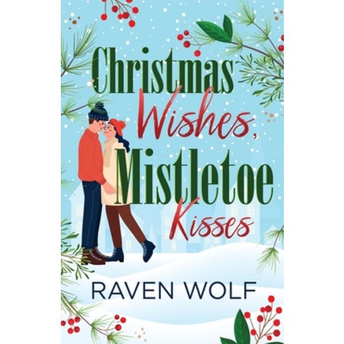 (영문도서) Christmas Wishes Mistletoe Kisses Paperback, Next Chapter, English, 9784824125033
