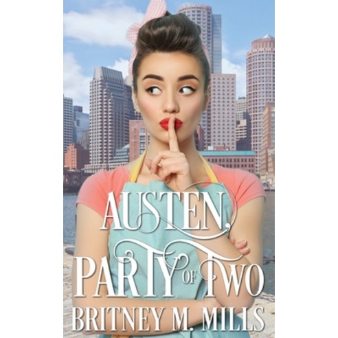 Austen Party of Two: A Pride & Prejudice Romance Paperback, Crystal Canyon Publishing, English, 9781954237018