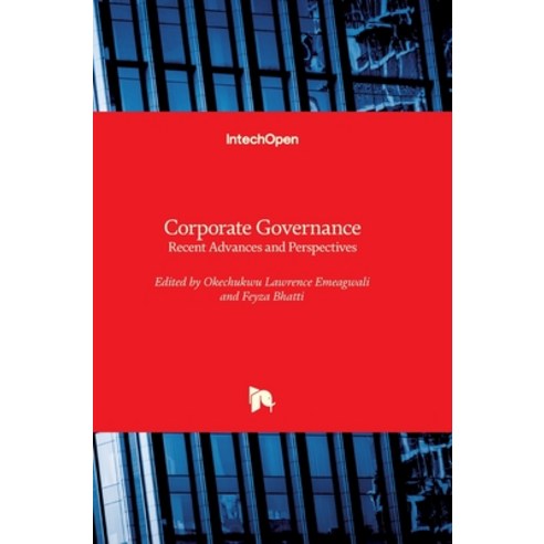 (영문도서) Corporate Governance: Recent Advances and Perspectives Hardcover, Intechopen, English, 9781839698156