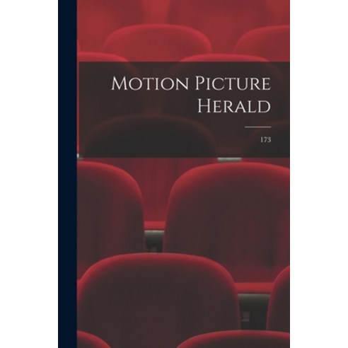(영문도서) Motion Picture Herald; 173 Paperback, Hassell Street Press, English, 9781014462039