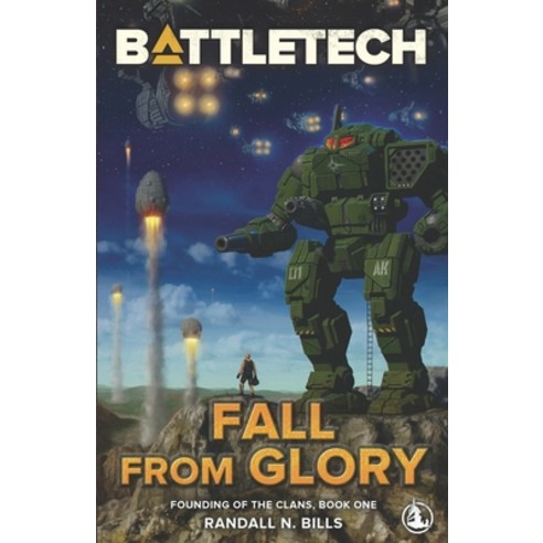Battletech: Fall From Glory (Founding of the Clans Book One) Paperback, Inmediares Productions, English, 9781947335721