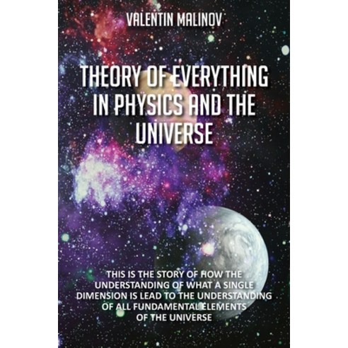 (영문도서) Theory of Everything in Physics and the Universe: Second Edition Paperback, Publicious Pty Ltd, English, 9780648012764