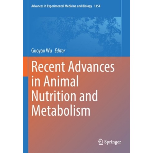 (영문도서) Recent Advances in Animal Nutrition and Metabolism Paperback, Springer, English, 9783030856885